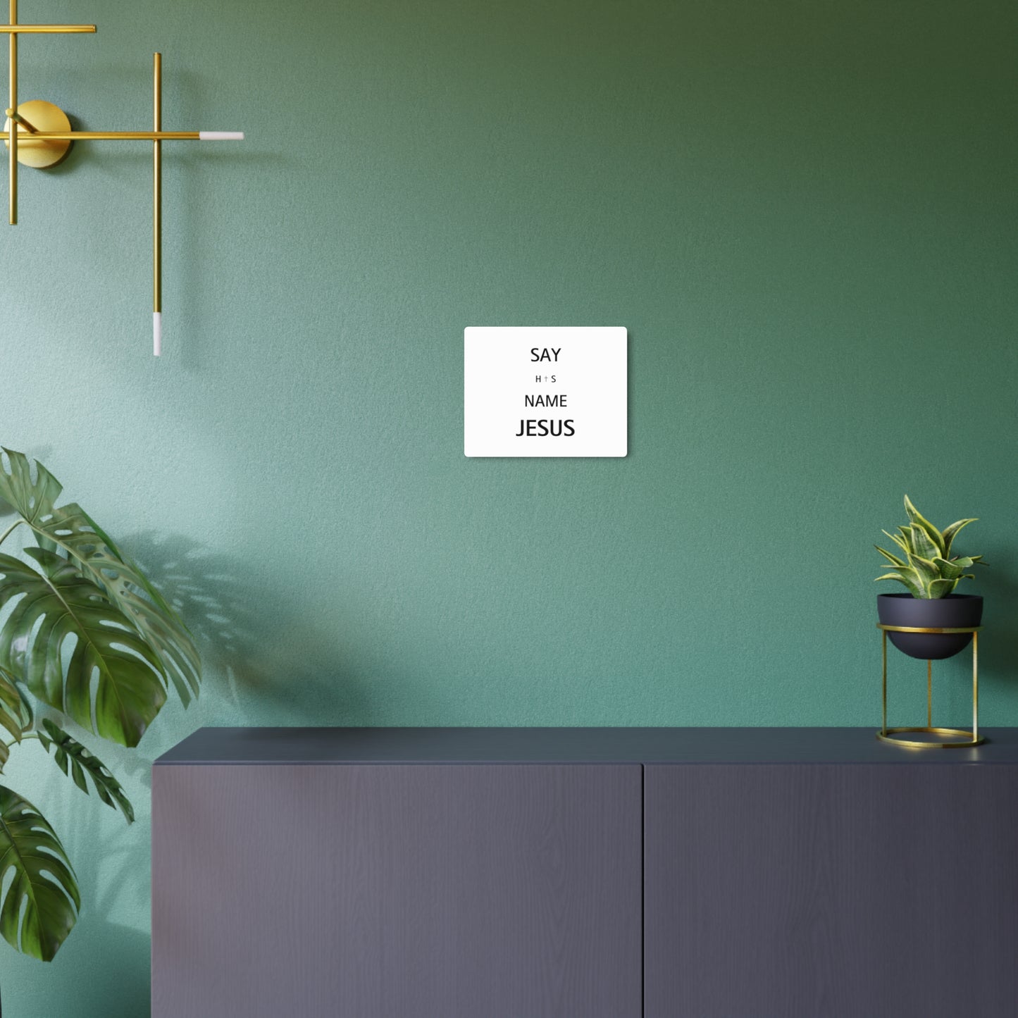 Say His Name | Bold Faith Metal Wall Sign