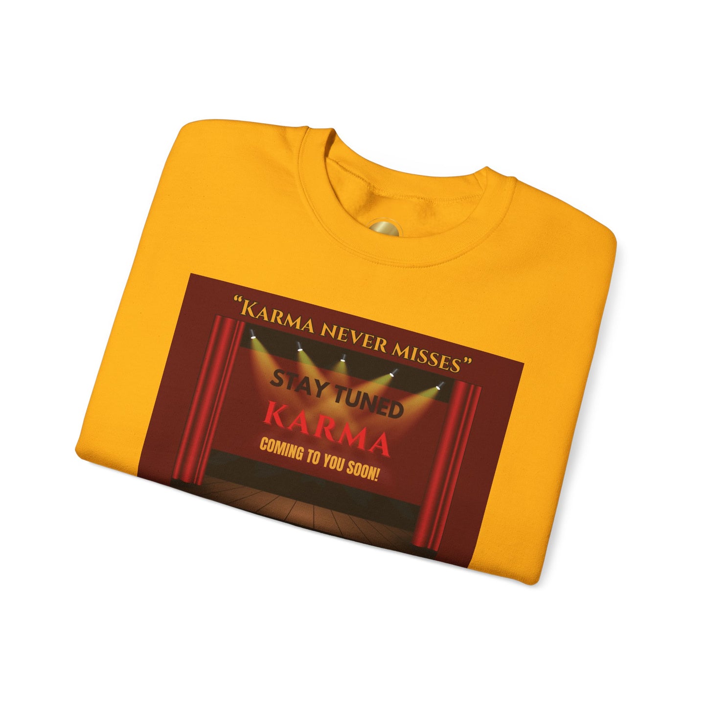 Stay Tuned –  Karma Rules Vol. 1 | Sweatshirt (unisex)