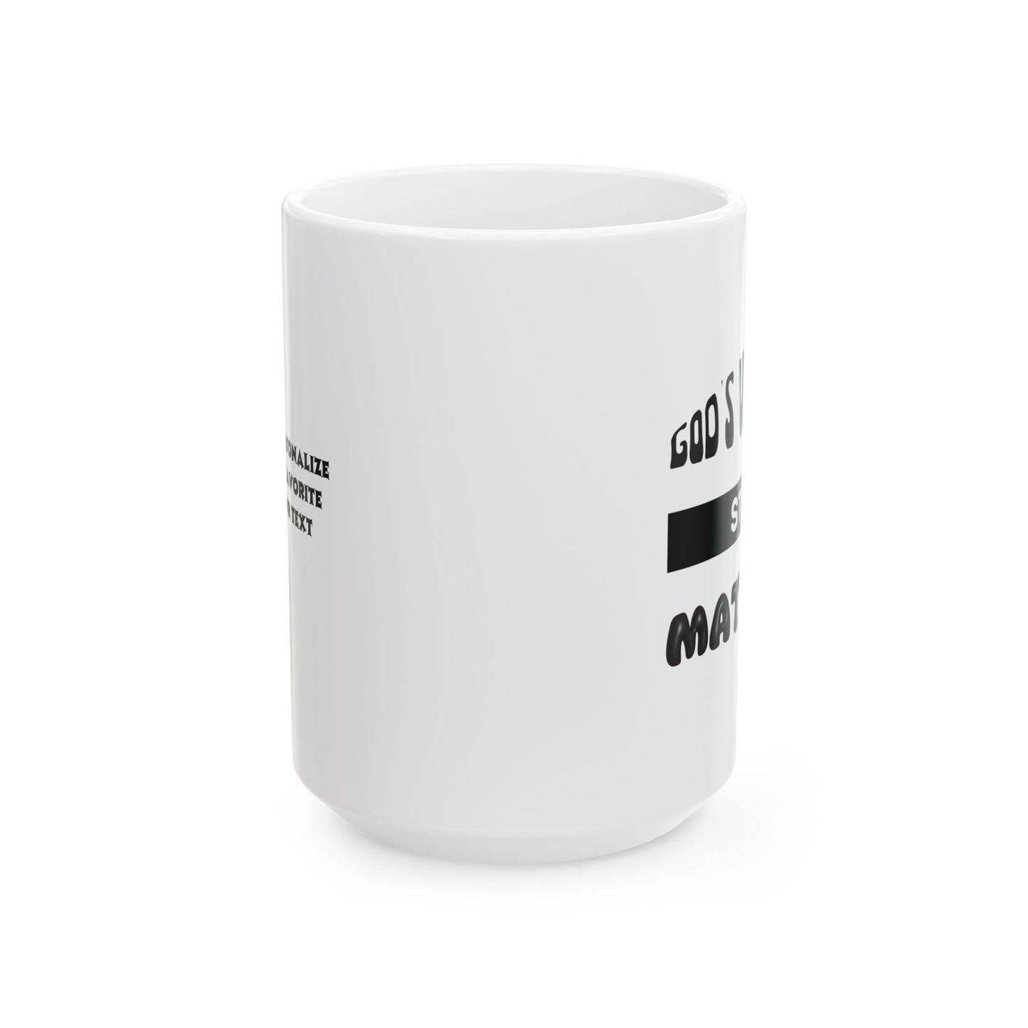 God's Viewpoint Still Matters (black) -  Ceramic Mug