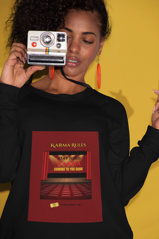 Stay Tuned –  Karma Rules Vol. 1 | Sweatshirt (unisex)