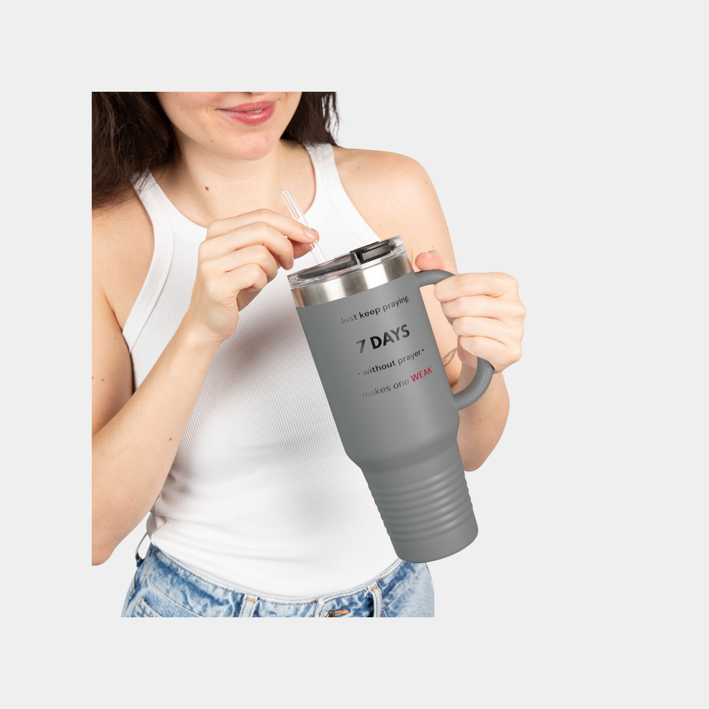 7 Days Without Prayer | 40oz Insulated Faith Tumbler