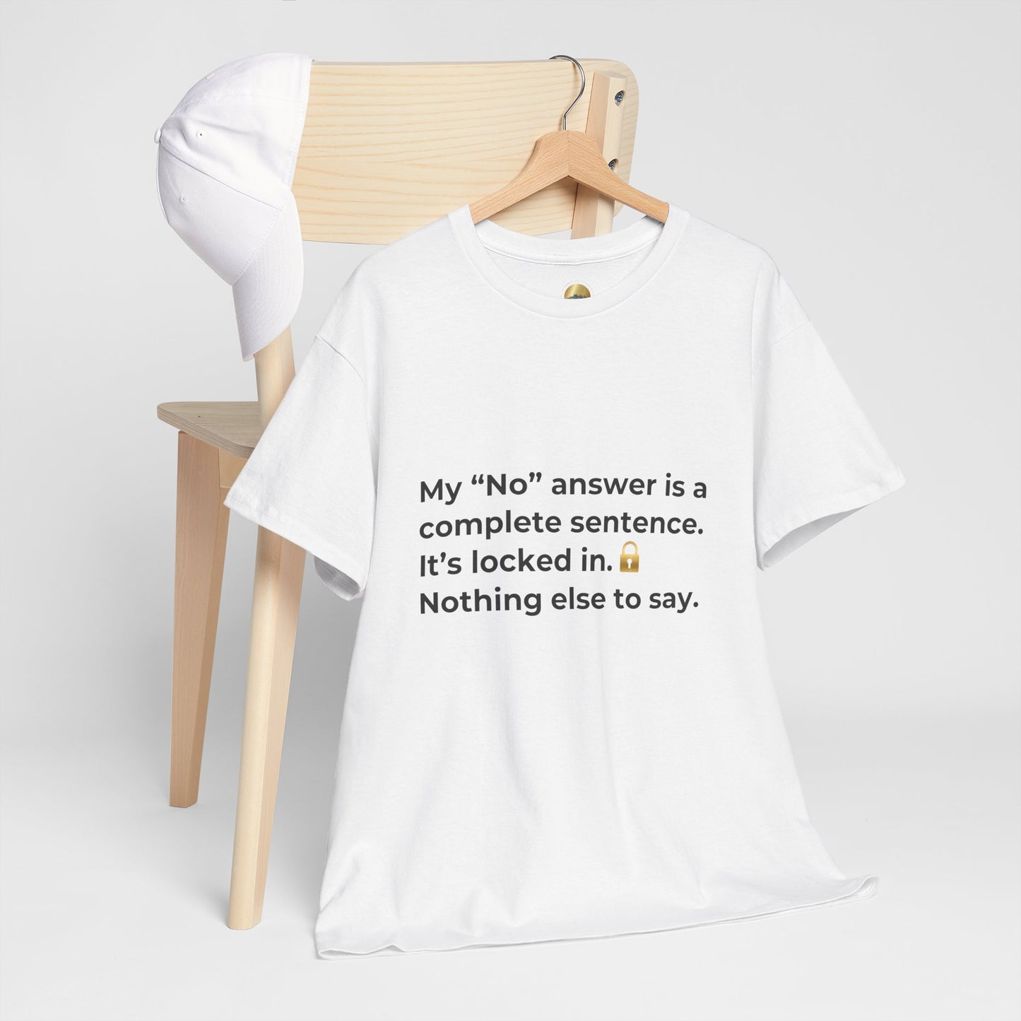 My “No” Is a Complete Sentence | Empowerment T-Shirt