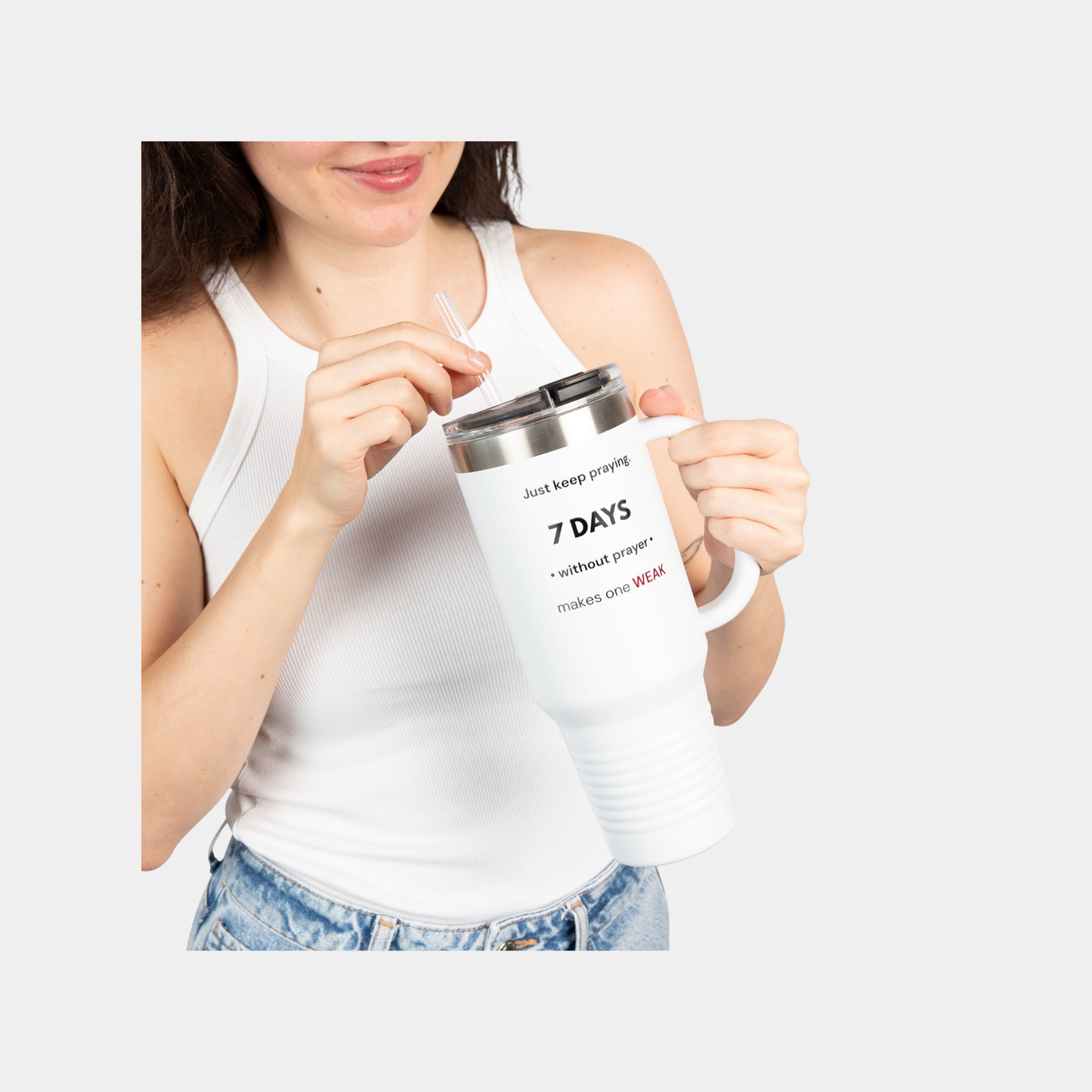 7 Days Without Prayer | 40oz Insulated Faith Tumbler