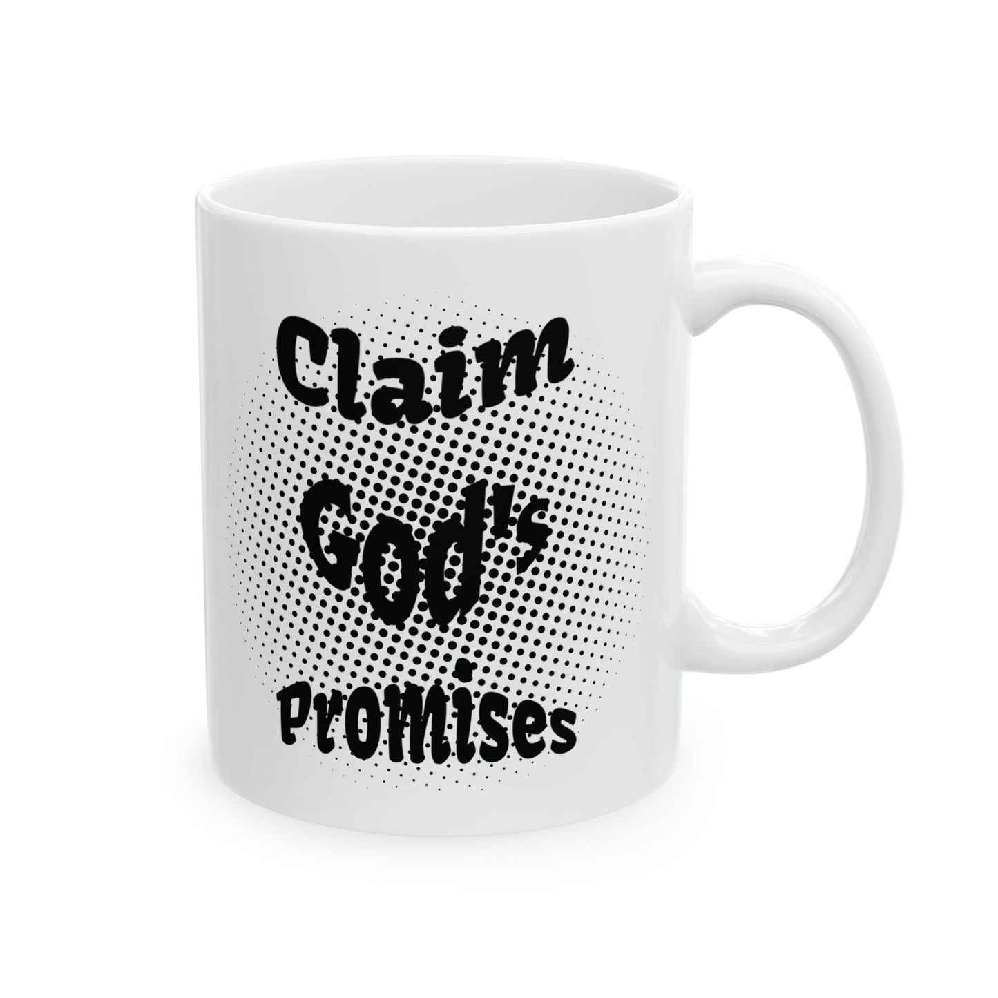 Claim God's Promises - Ceramic Mug