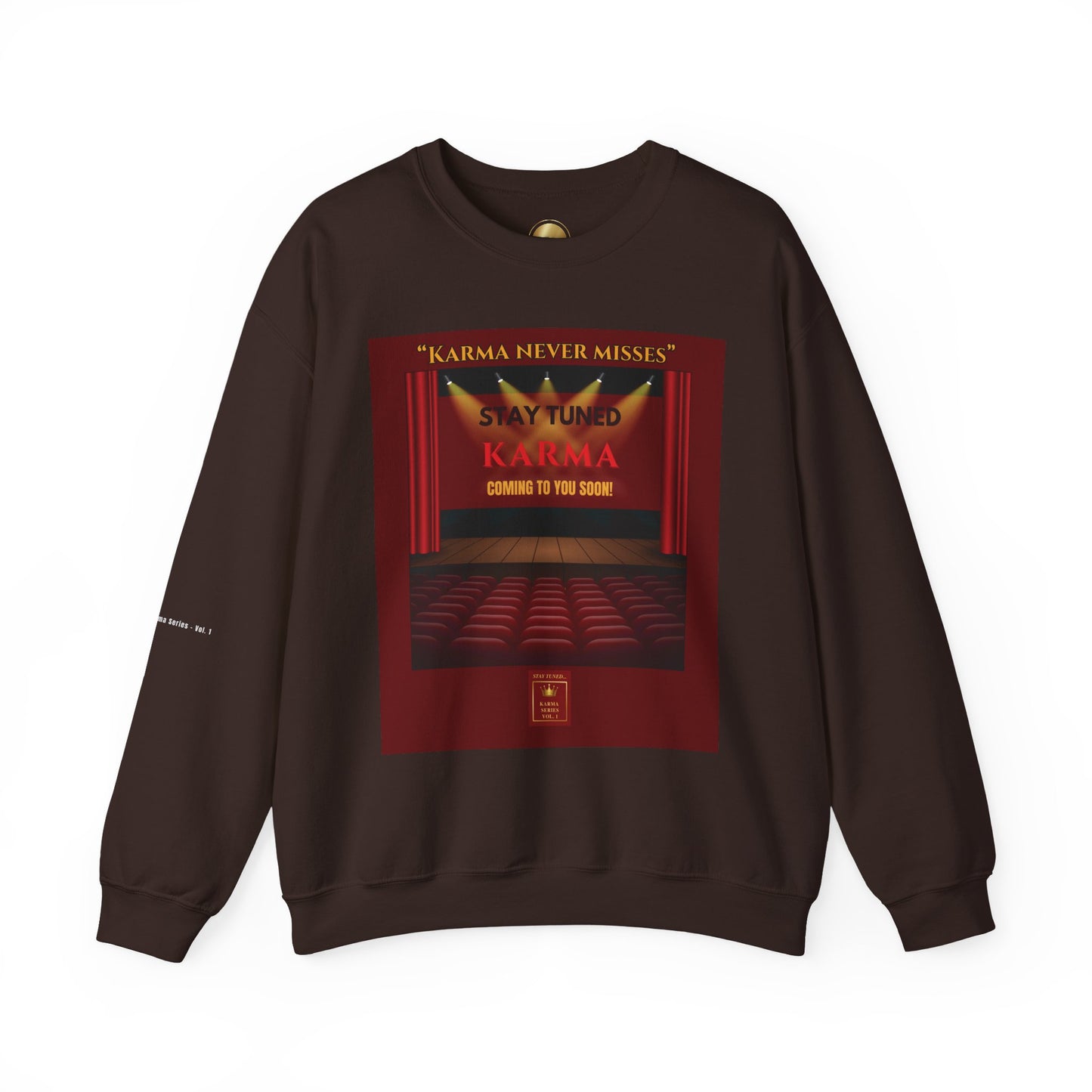 Stay Tuned –  Karma Rules Vol. 1 | Sweatshirt (unisex)
