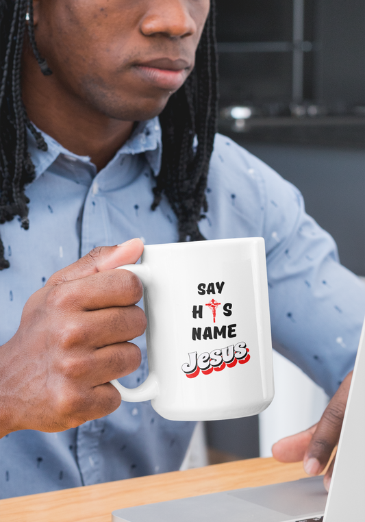 Say His Name - Ceramic Mug