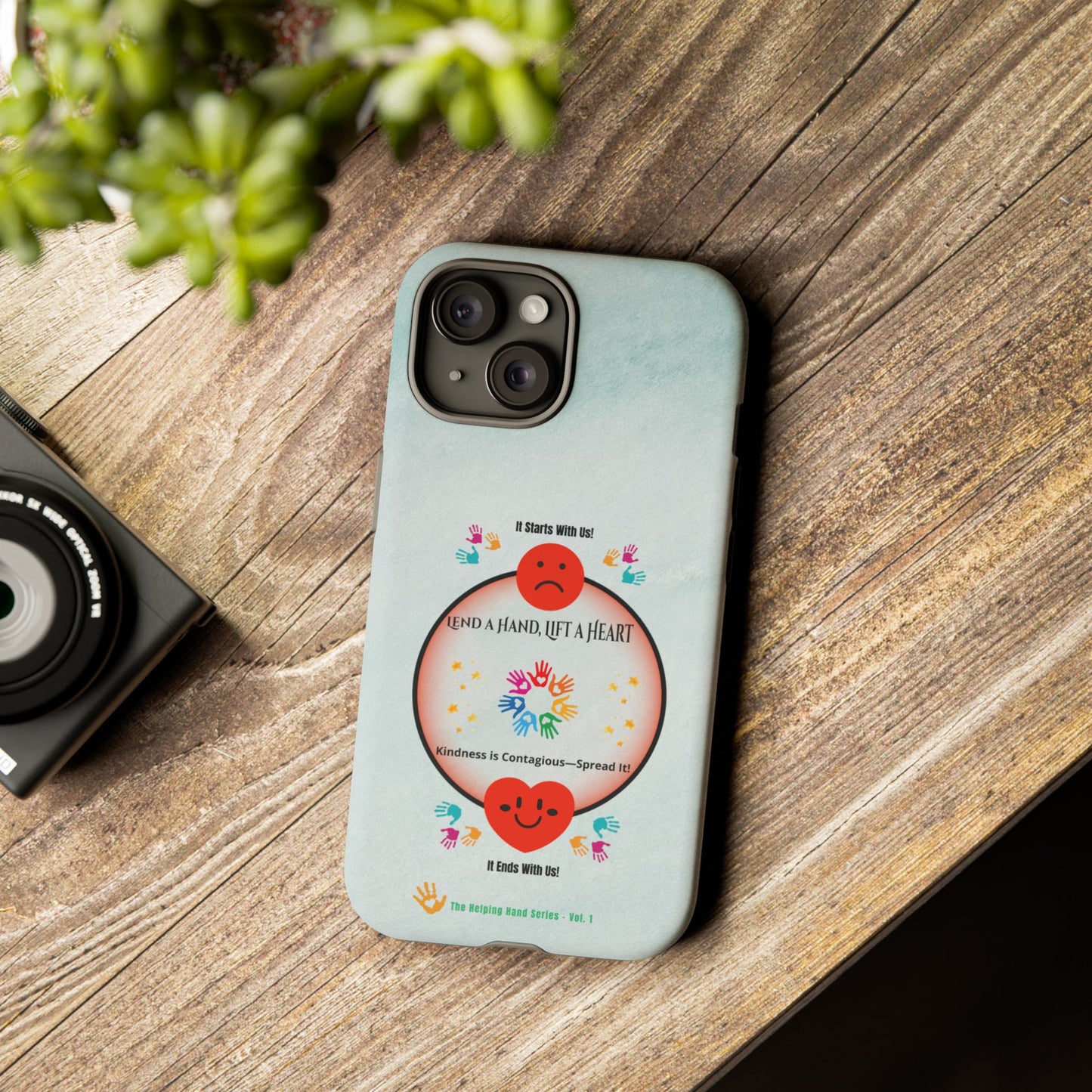 Lend a Hand, Lift a Heart  Vol. 1 | Phone Case - iPhone and Google Pixel