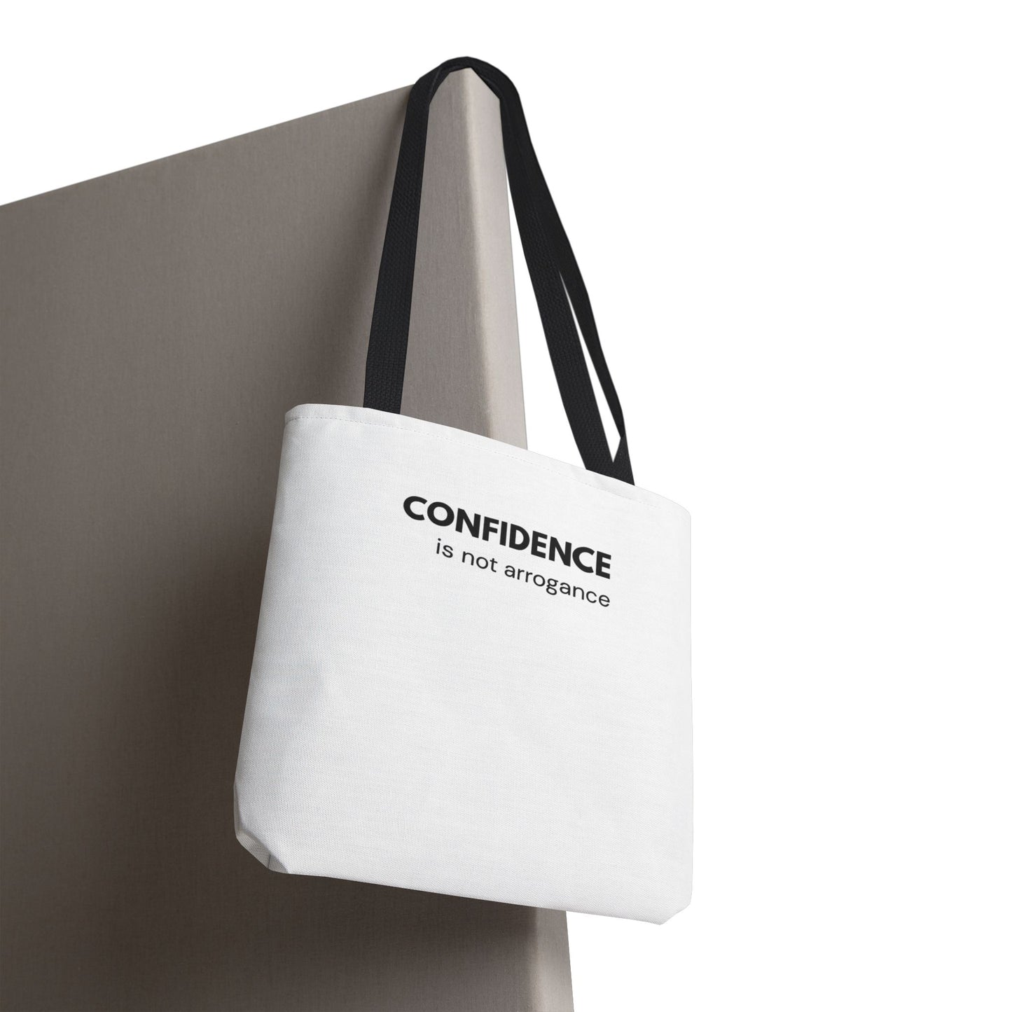 Confidence Is Not Arrogance Tote Bag | Faith-Inspired Statement Carryall