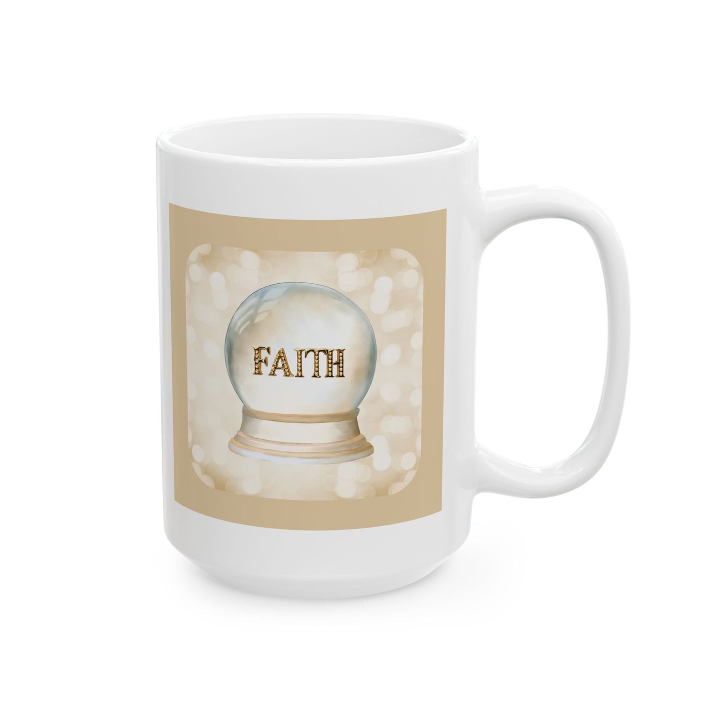 Faith - Inspirational Ceramic Mug - 11oz & 15oz - Perfect Gift for Motivation & Daily Affirmations