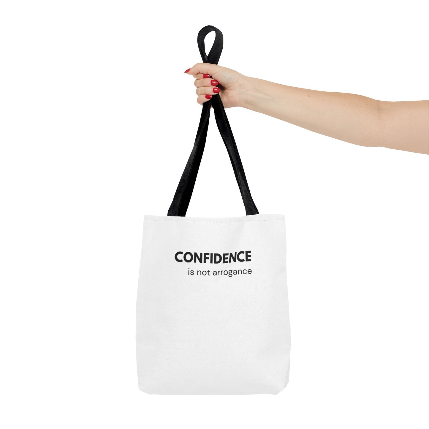 Confidence Is Not Arrogance Tote Bag | Faith-Inspired Statement Carryall