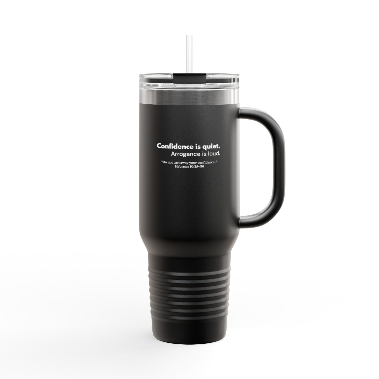 Confidence Is Quiet | 40oz Minimalist Mindset Tumbler