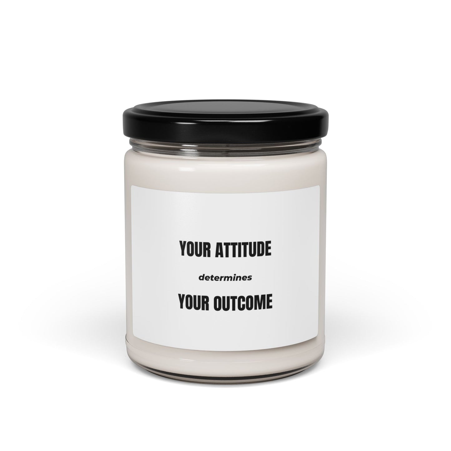 Your Attitude Determines Your Outcome Soy Candle | Motivational Faith Home Decor