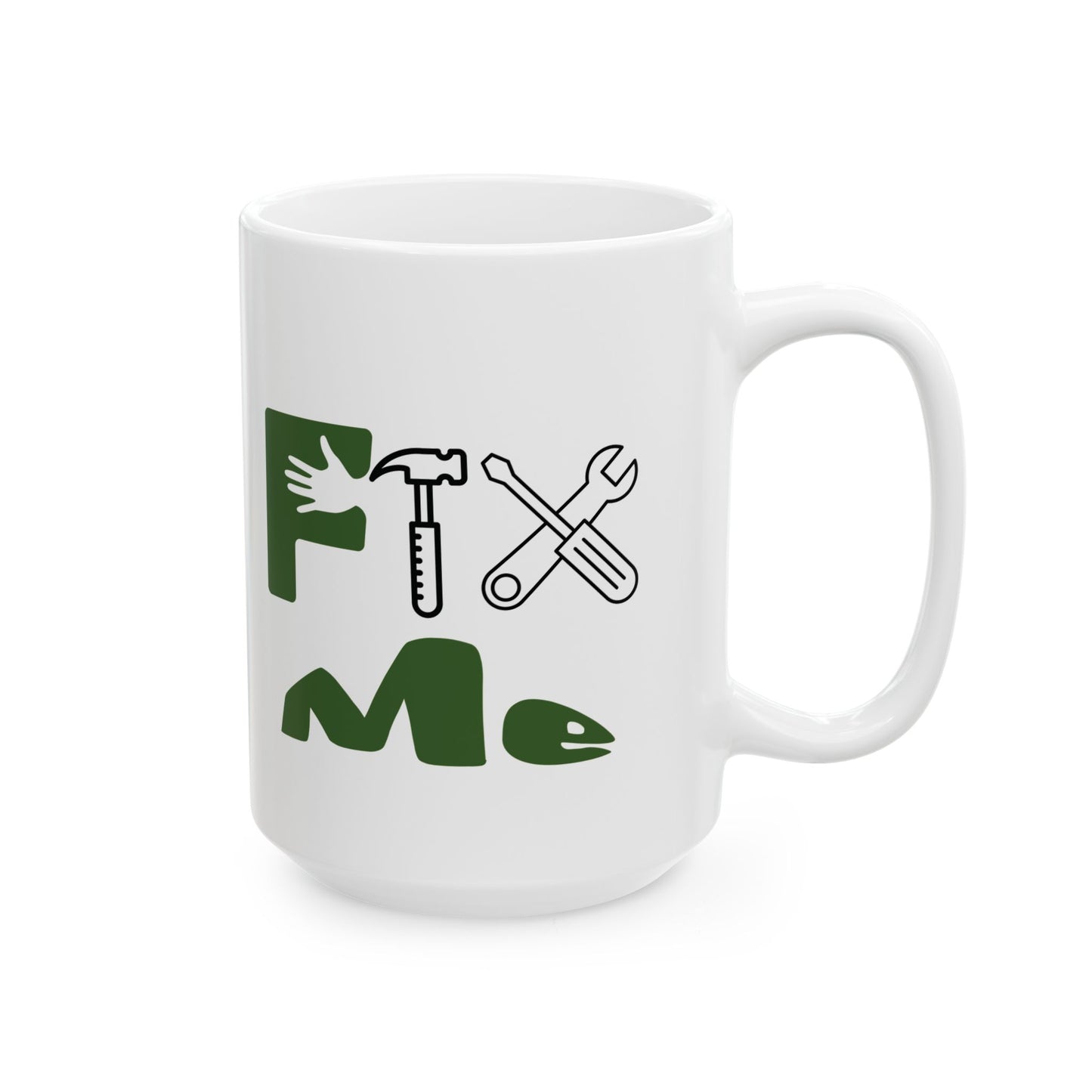 Fix Me (green) - Ceramic Mug
