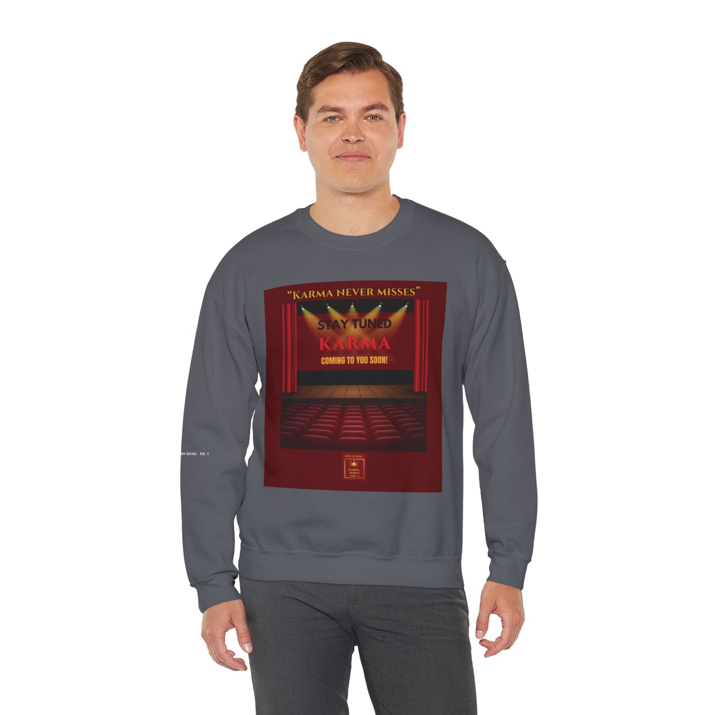 Stay Tuned –  Karma Rules Vol. 1 | Sweatshirt (unisex)