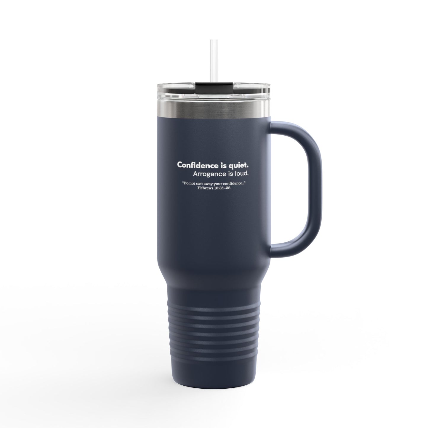 Confidence Is Quiet | 40oz Minimalist Mindset Tumbler