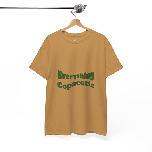 Everything Copacetic - Heavy Cotton Tee