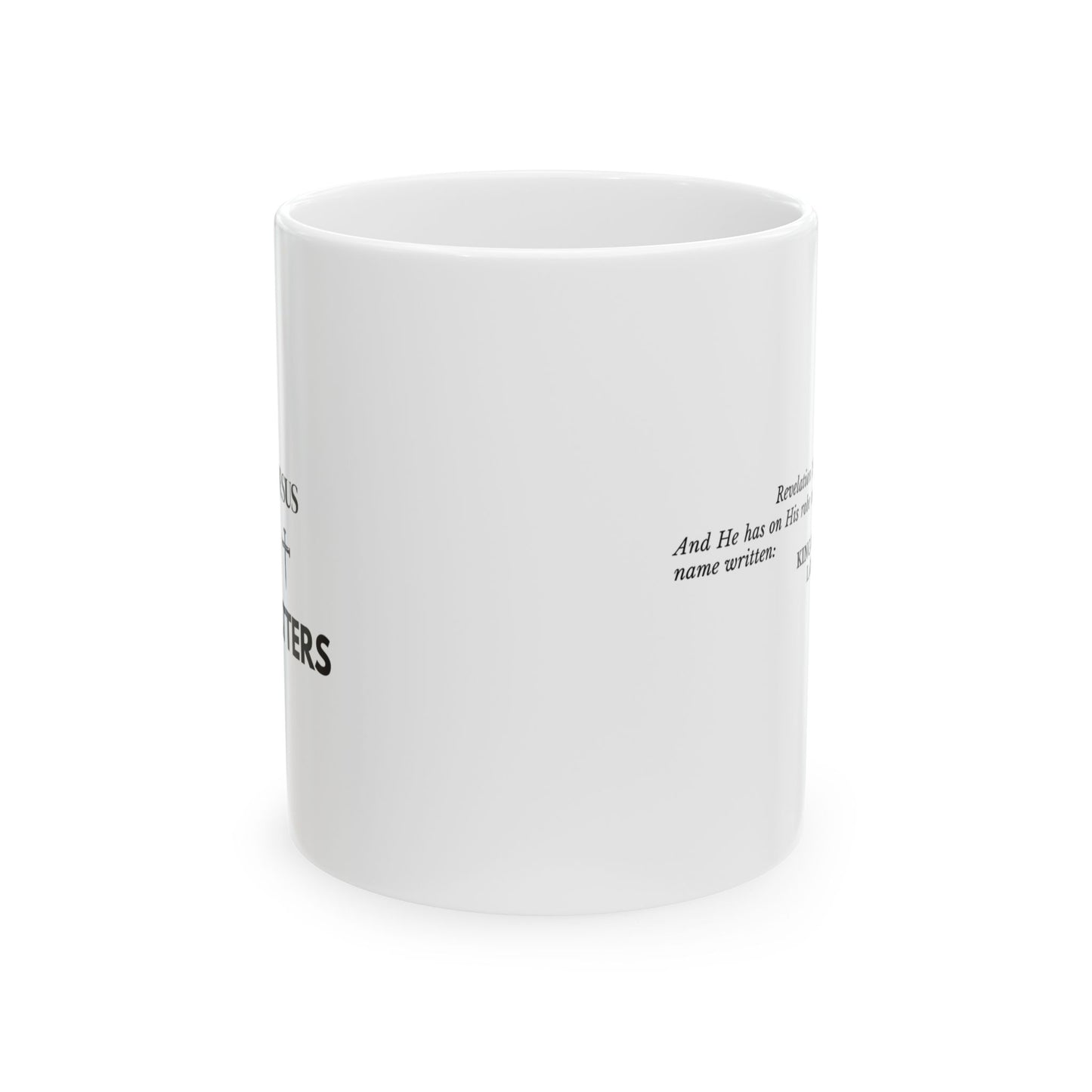Jesus Matters| Christian Faith Statement Mug (11oz)