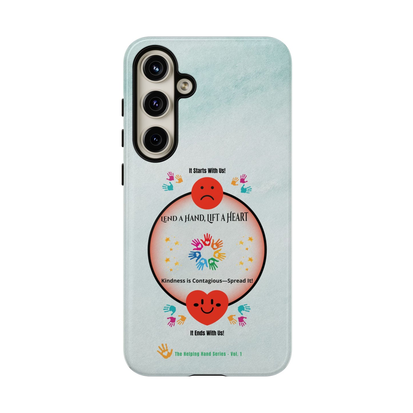 Lend a Hand, Lift a Heart  Vol. 1 | Phone Case - Samsung Galaxy