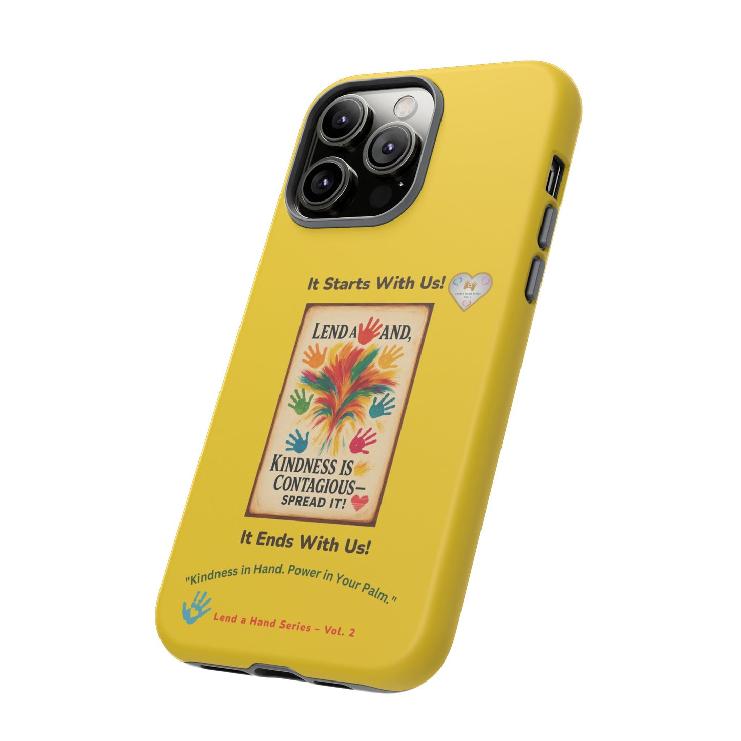 Lend a Hand, Lift a Heart - Phone Case iPhone Vol. 2  | "Kindness in Hand. Power in Your Palm."