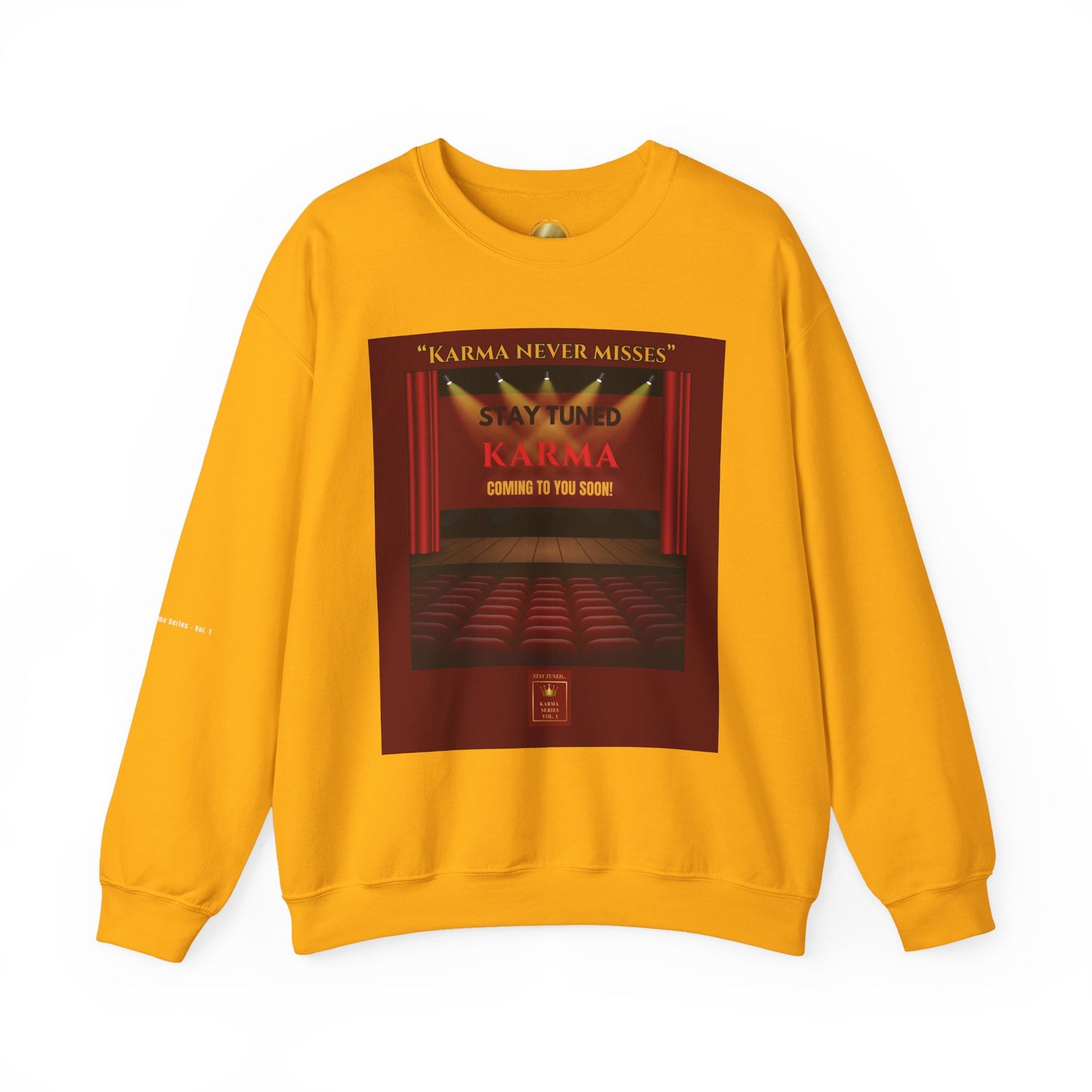 Stay Tuned –  Karma Rules Vol. 1 | Sweatshirt (unisex)