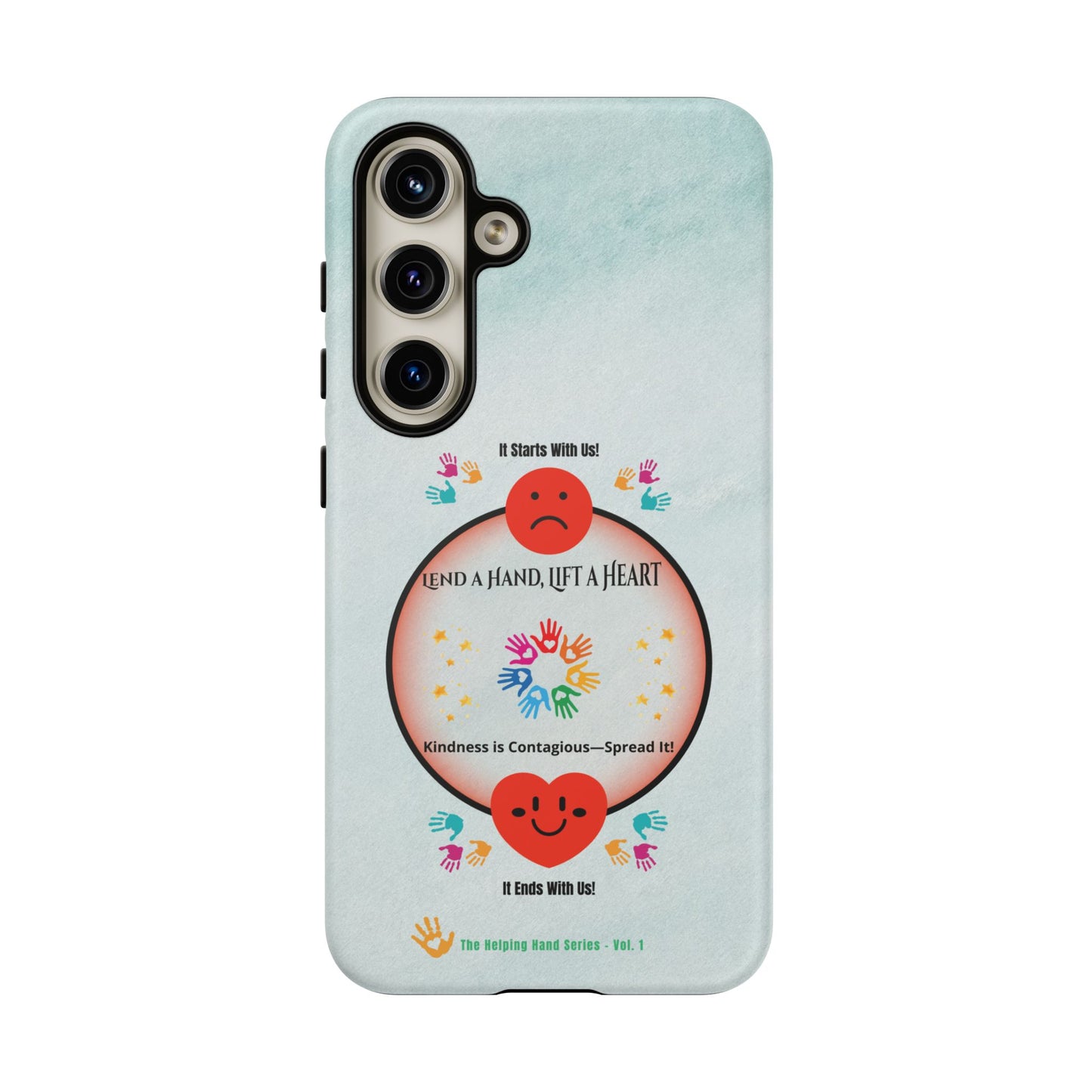 Lend a Hand, Lift a Heart  Vol. 1 | Phone Case - Samsung Galaxy