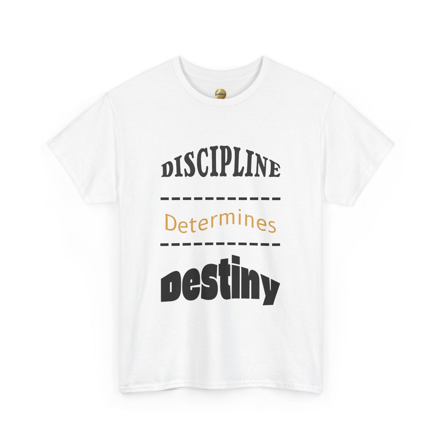 Discipline Determines Destiny - Unisex Heavy Cotton Tee