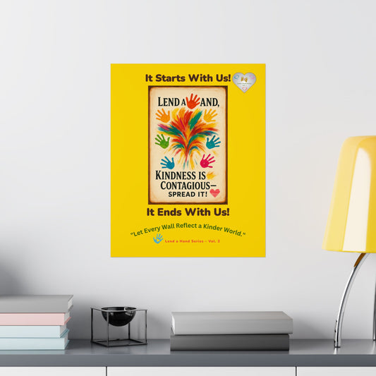 Lend a Hand, Lift a Heart - Poster Vol. 2 | "Let Every Wall Reflect a Kinder World."