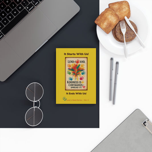 Lend a Hand, Lift a Heart - Journal Vol. 2 – "Empathy. Justice. Kindness." (Hardcover)
