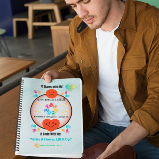 Lend a Hand, Lift a Heart - Spiral Notebook Vol. 1 | "Write it Down. Lift it Up."