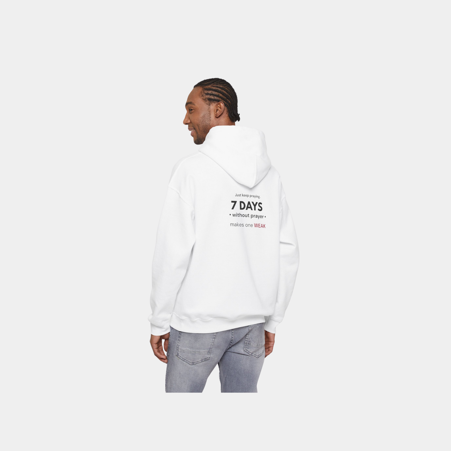 7 Days Without Prayer Hoodie | Faith-Based Reflection Unisex Hooded Sweatshirt